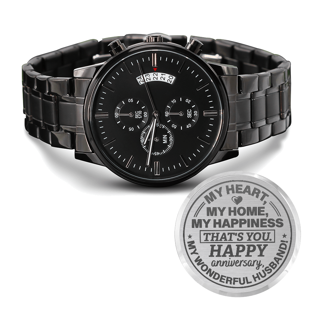 My Heart, My Home, My Happiness, That's You - Chronograph Watch