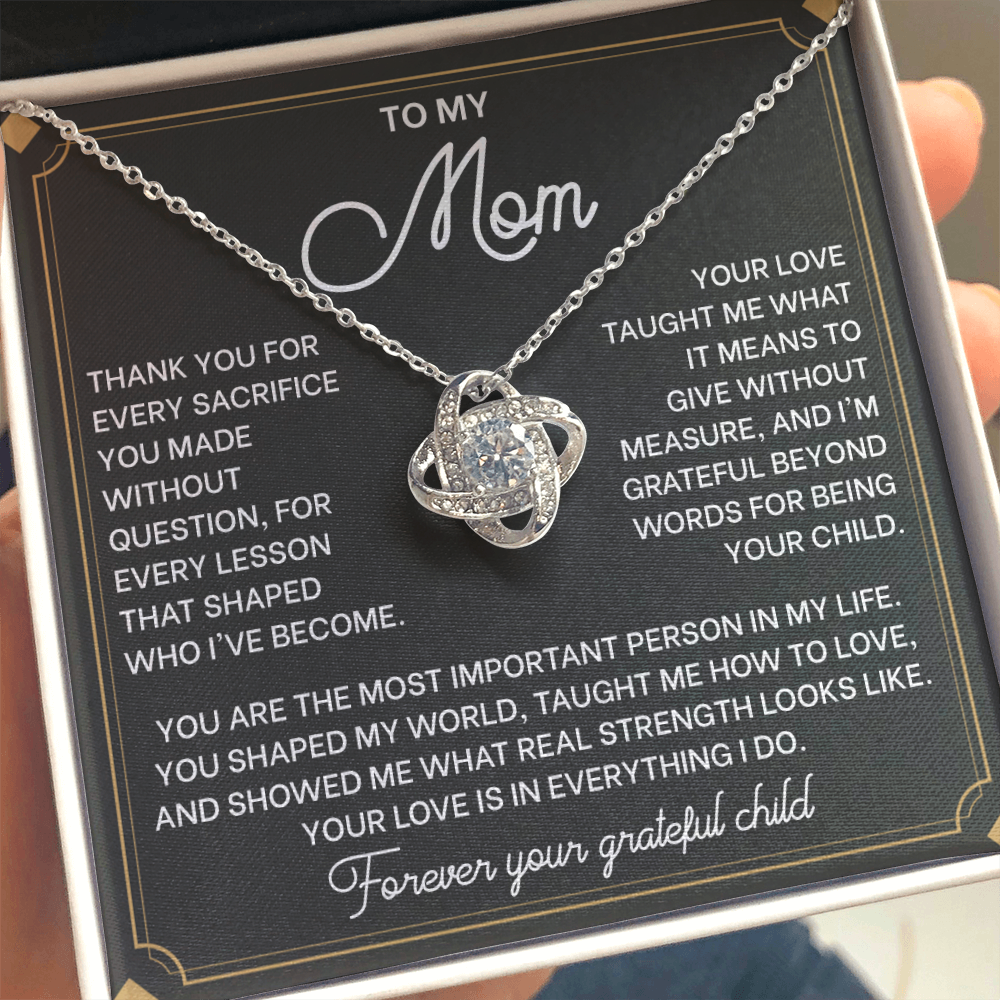 Thank You For Every Sacrifice You Made Without Question - Necklace for Mother