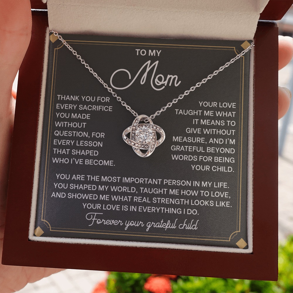 Thank You For Every Sacrifice You Made Without Question - Necklace for Mother