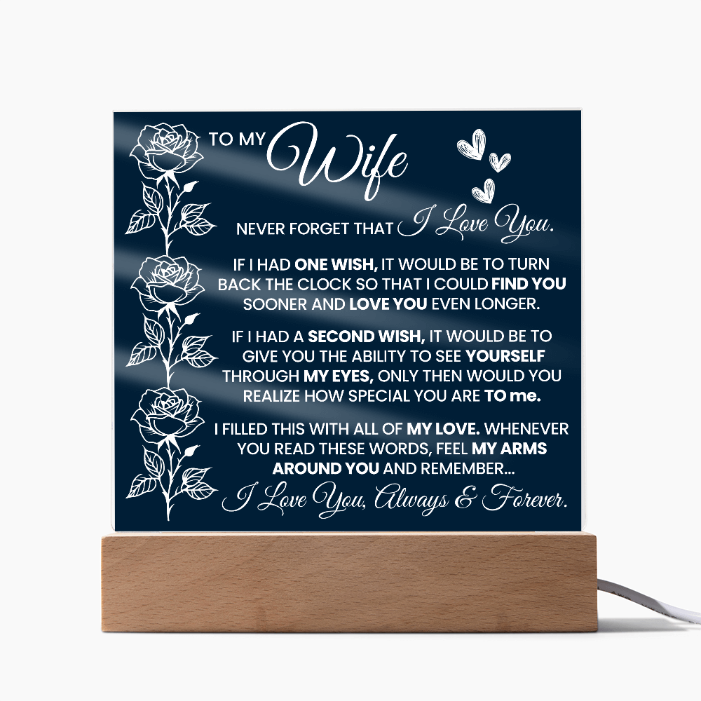 To My Wife - Never Forget That I Love You - Acrylic Plaque