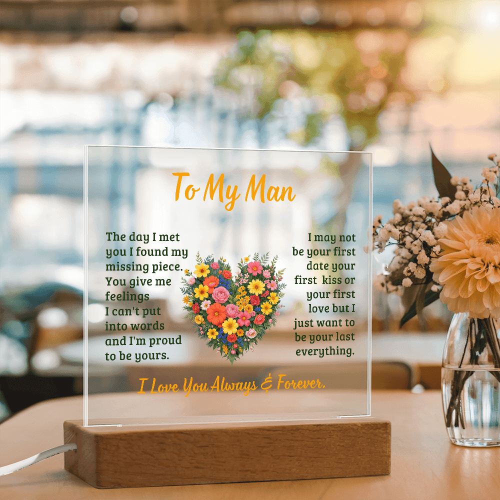 To My Man The Day I Met You Acrylic Plaque